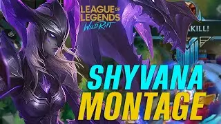 Wild Rift SHYVANA Montage - Best SHYVANA Plays | LoL Wild Rift Montage