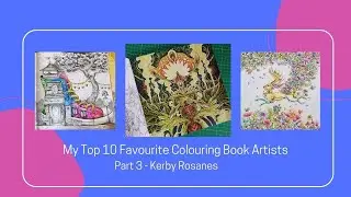 My Top 10 Favourite Colouring Book Artists Part 3 - Kerby Rosanes