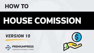 How to setup house commission | PremiumPress 2020