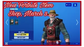 New Fortnite Item Shop, March 3, New Farmer Steel Skin!! 😱