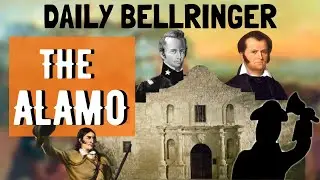 История Аламо | Daily Bellringer