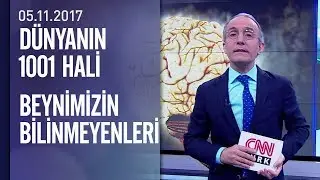 Emin Çapa beynimizin bilinmeyenlerini anlattı - Dünyanın 1001 Hali 05.11.2017 Pazar