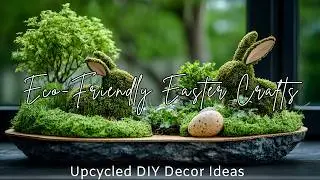 Upcycled & Handmade Easter Crafts: Unique Eco Friendly Decor Ideas!