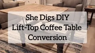 She Digs DIY - How to Convert Your Coffee Table to a Lift-Top