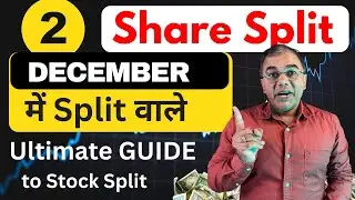 Latest Share Split | Shares that will split in December | Share Split LATEST NEWS | Ultimate Guide