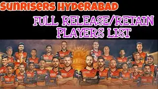 SRH RETAIN RELEASE PLAYERS FULL LEAST|| SRH IN IPL 2021