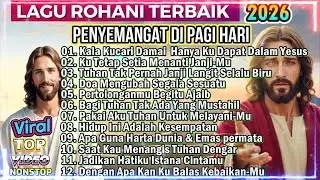 KUMPULAN LAGU IBADAH ROHANI TERBAIK DAN POPULER 2026