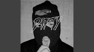 Dirty Freestyle