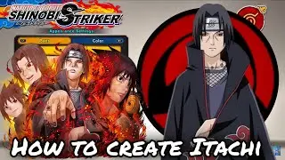 Naruto Shinobi Striker How to look like Itachi
