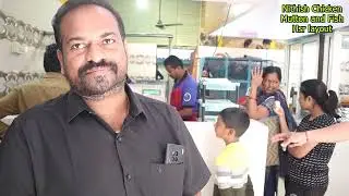 25 ವರ್ಷದ ಹೆಸರಾಂತ ಮಾಂಸದ ಅಂಗಡಿ  | Hsr layout | Kiran  vlogs | Nithish chicken mutton fish stall