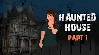 Annie and the Haunted Abandoned House-part 1
