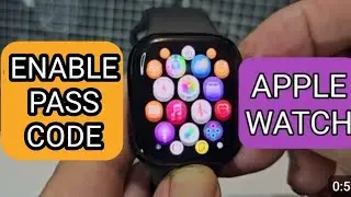Apple Watch - Enable Passcode & Disable 
