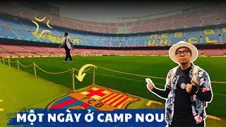 Khám phá thánh địa Camp Nou của Barcelona