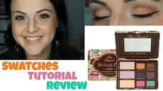 Too Faced NEW Sugar Pop Eye Shadow Palette - Brush/Finger Swatches, Tutorial, AND Review!