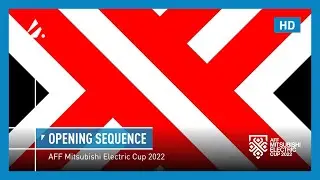AFF Mitsubishi Electric Cup 2022 - Broadcast Opening Sequence