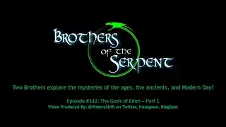 Episode #142: The Gods of Eden - Part 1