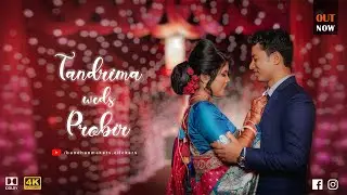 TANDRIMA WEDS PROBIR | WEDDING TEASER 2022 | BANDHAN MAKERS