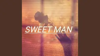 Sweet Man