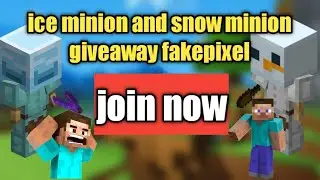 ice minion and snow minion giveaway in fakepixel join now || join fast || fakepixel giveaway