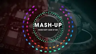 MASH UP HOUSE MUSIC | PARTY | DANCE | 2023