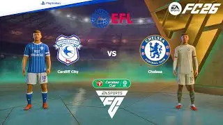 FC 26 PS4 - Кардифф Сити против Челси | Четвертьфинал Кубка английской лиги | Геймплей