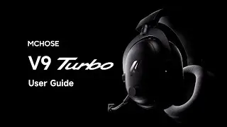 User Guide | MCHOSE V9 Turbo Magnetic Wireless Gaming Headset #mchose #gamingheadset #userguide