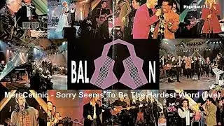 Meri Cetinić - Sorry Seems To Be The Hardest Word (live)