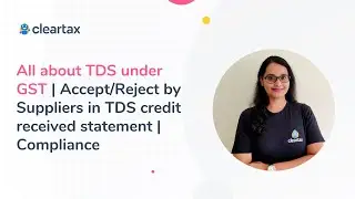 All about TDS under GST | Accept/Reject by Suppliers in TDS credit received statement | Compliance