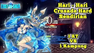 Lost Saga - Gameplay Crusade Hard Alone