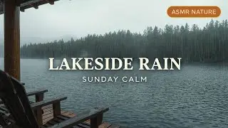Rain on Lake Surface 🌧️ Peaceful Cabin Porch for Sunday Reset & Meditation