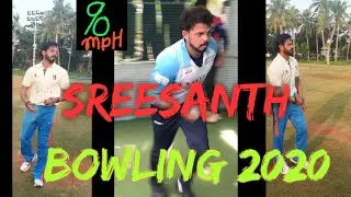 SREESANTH BOWLING 2020 | LATEST