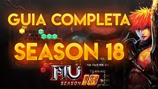 Guia completa de la season 18 - Mu Online S18
