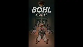 BOHL - Kreis (Offizielles 4K Video)