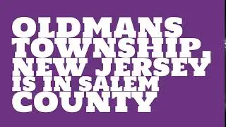 What county is Oldmans Township, New Jersey in?
