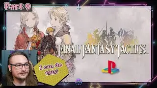 | Final Fantasy Tactics | 30% Strategy, 70% Restarting the Fight with Vinte Part 9