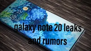 First leaks and rumors on Samsung Galaxy Note 20
