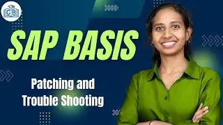 SAP Basis Patching and Trouble shooting | Learn SAP Basis Course | SAP Basis Training | CyberBrainer