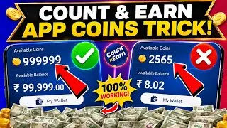 Count And Earn App Hack Trick || Count And Earn Free Redeem Code Hack || Count And Earn Mod Apk