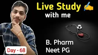 Live Study✍️ #studywithme B.Pharma #livestudy #bpharma #neet #neetlivestudy #study #harshapharma