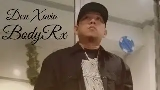 BodyRx - Don Xavia (AudioTrack)