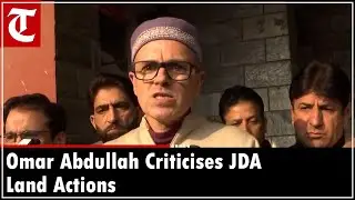 Omar Abdullah questions JDA land actions, alleges targeting, and defamation of elected govt