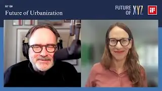 Future of Urbanization | Kevin Kennon | S7 E8