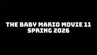 Release dates for the Rest of the Baby Mario Movies!