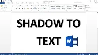 How to Add a Shadow to Text In MS Word