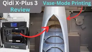 Qidi X-Plus 3 Review and printing a Big Airplane Part in Vase-Mode