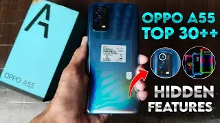 Oppo A55 Top 30+++ Hidden Features | Oppo A55 Tips & Tricks | Oppo A55