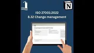 Ultimate ISO27001 Control: 8.32 Change Management with Notion