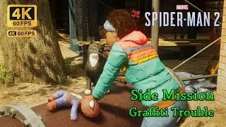 Spiderman - 2 - Graffiti Trouble | Side mission  [4K 60FPS]