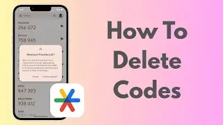 How To Delete Codes In Google Authenticator App