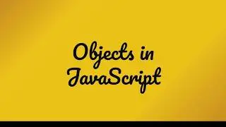 Objects in JavaScript